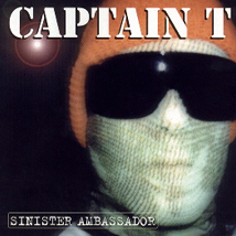 Captain T Sinister Ambassador
